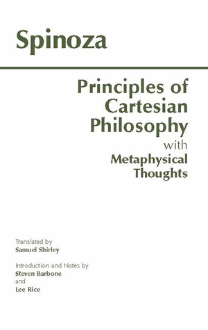 Principles of Cartesian Philosophy with Metaphysical Thoughts & Lodewijk Meyer's Inaugural Dissertation book cover