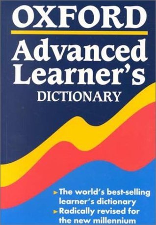 Oxford Advanced Learner's Dictionary by A.S. Hornby | Goodreads