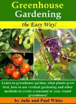 Greenhouse Gardening, the Easy Way! book cover