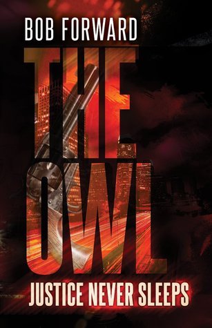 The Owl: Justice Never Sleeps