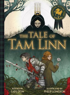 The Tale of Tam Linn (Traditional Scottish Tales)