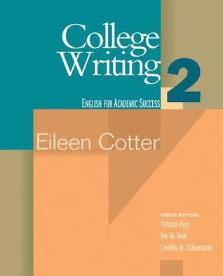 College Writing 2 by Eileen Cotter | Goodreads