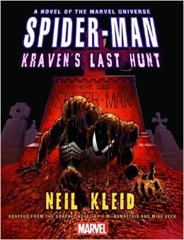 Spider-Man: Kraven's Last Hunt by Neil Kleid | Goodreads