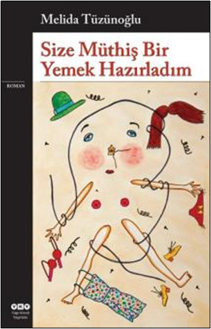 Size Müthiş Bir Yemek Hazırladım book cover