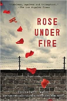 Rose Under Fire (Code Name Verity, #2)