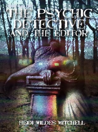 The Psychic Detective and the Editor