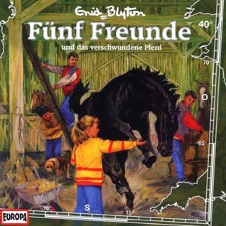 Fünf Freunde - und das verschwundene Pferd book cover