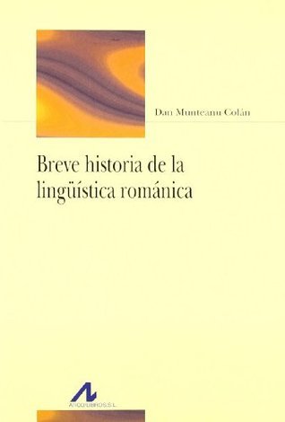 Breve historia de la lingüística románica