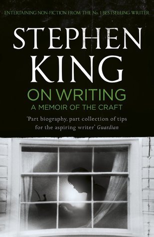 On Writing: A Memoir of the Craft