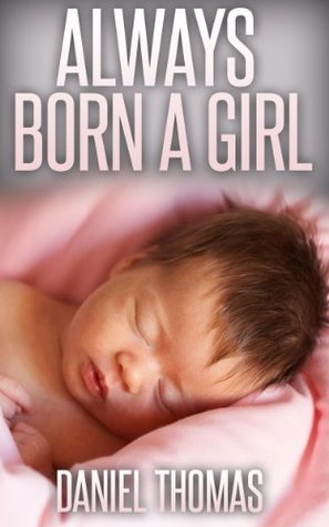 Always Born a Girl