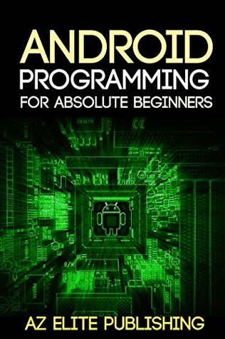 Android: Up and Running With Android Programming. by AZ Elite ...