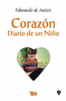 Corazón. Diario De Un Niño