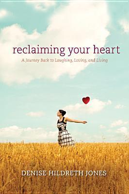 Reclaiming Your Heart book cover
