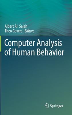 Computer Analysis of Human Behavior by Albert Ali Salah | Goodreads