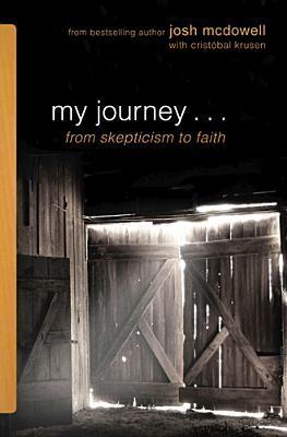 My Journey-- From Skepticism to Faith book cover