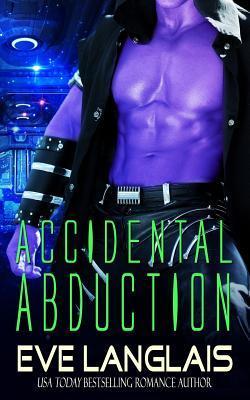 Accidental Abduction (Alien Abduction, #1)