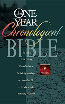 The One Year Chronological Bible, NLT by Anonymous | Goodreads