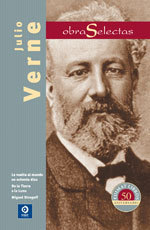 Julio Verne: La vuelta al mundo en 80 días / De la tierra a la luna / Miguel Stogoff
