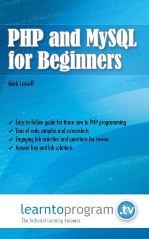 PHP/MySQL for Beginners by Mark Lassoff | Goodreads