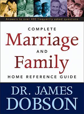 The Complete Marriage and Family Home Reference Guide book cover