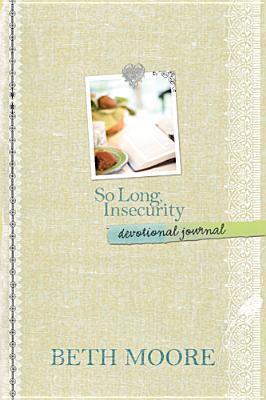 So Long, Insecurity Devotional Journal book cover