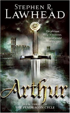 Arthur (The Pendragon Cycle #3)