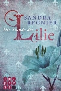 Die Stunde der Lilie