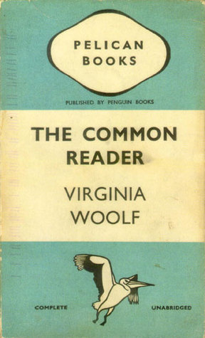 The Common Reader (Pelican Books A36)