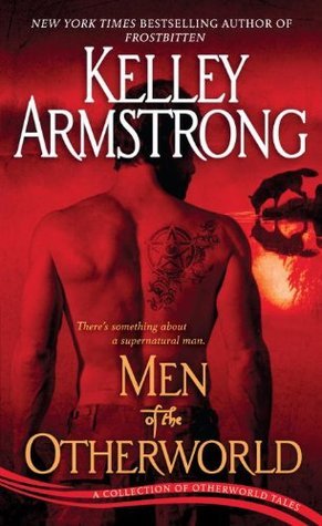 Men of the Otherworld (Otherworld Stories #I)