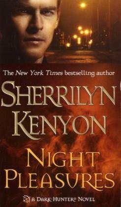 Night Pleasures (Dark-Hunter, #1)
