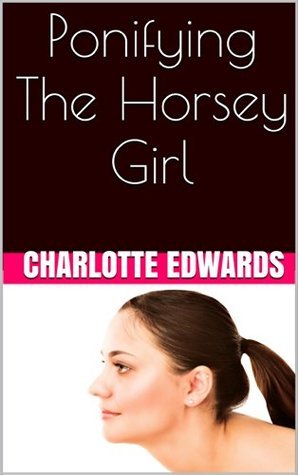 Ponifying the Horsey Girl book cover
