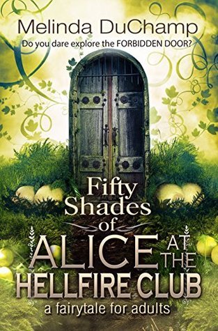 Fifty Shades of Alice at the Hellfire Club book cover