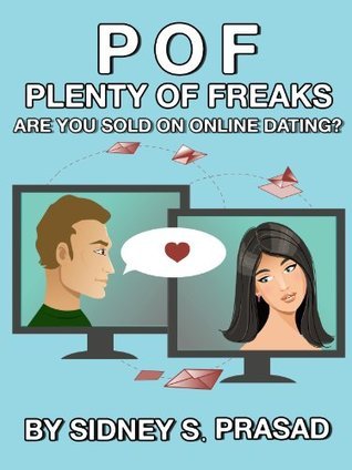 Plenty Of Freaks- Are you sold on online dating?
