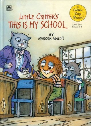 Little Critter's This Is My School book cover