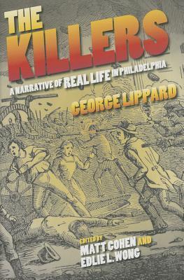 The Killers: A Narrative of Real Life in Philadelphia