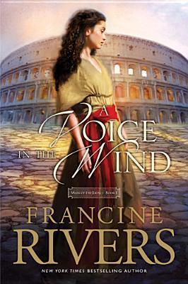 A Voice in the Wind (Mark of the Lion, #1)