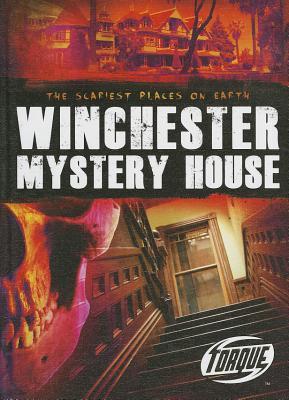 Winchester Mystery House (Torque Books) by Michael Ferut | Goodreads