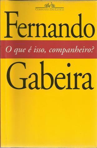 O Que é Isso, Companheiro?