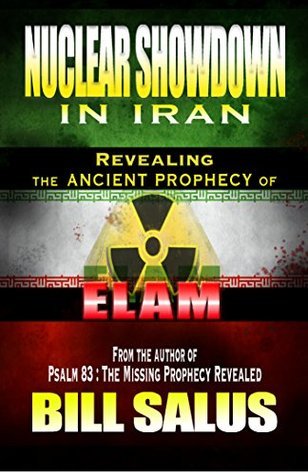 Nuclear Showdown in Iran: Revealing the Ancient Prophecy of Elam