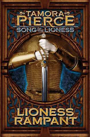 Lioness Rampant (Song of the Lioness, #4)
