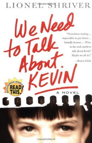We Need to Talk About Kevin