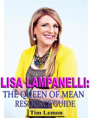 lisa-lampanelli-the-queen-of-mean-resource-guide-by-tim-lemon-goodreads
