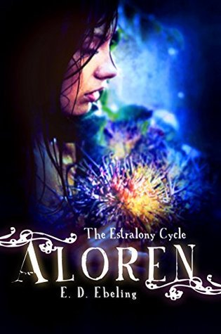 Aloren (The Estralony Cycle, #1)