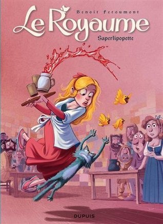 The Kingdom - Volume 6 - Sacré Bleu ! book cover