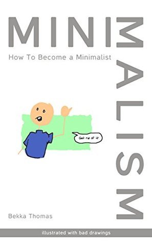 Minimalism: How to Become a Minimalist