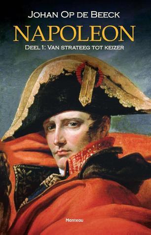 Napoleon - Deel 1: Van strateeg tot keizer