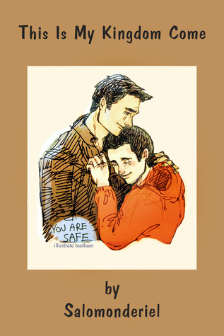 This Is My Kingdom Come by Salomonderiel | Goodreads