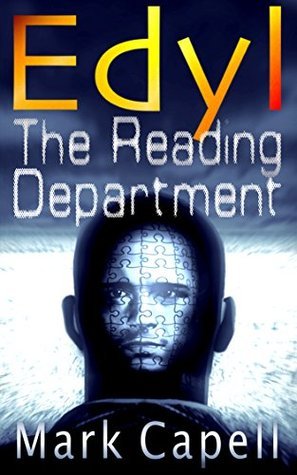EDYL - The Reading Department (Edyl #1) by Mark Capell | Goodreads