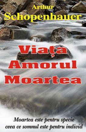 Viața, amorul, moartea book cover
