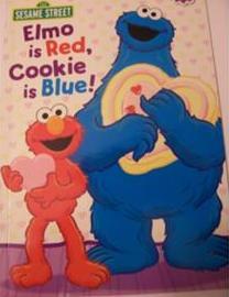Elmo is Red, Cookie is Blue! book cover